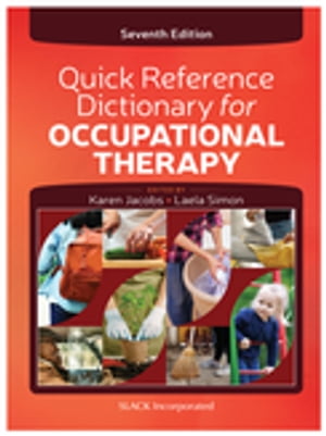 Quick Reference Dictionary for Occupational Therapy