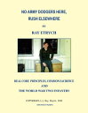 No Army Dodgers Here, Rush Elsewhere Real Core Principles, Common Sacrifice, and...