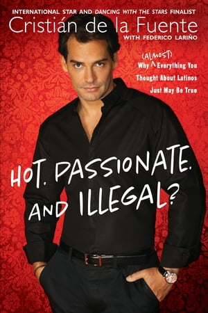 Hot. Passionate. and Illegal?