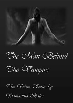 The Man Behind the Vampire