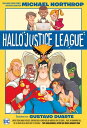 ŷKoboŻҽҥȥ㤨Hallo Justice LeagueŻҽҡ[ Michael Northrop ]פβǤʤ1,600ߤˤʤޤ