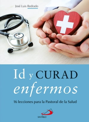 Id y curad enfermos