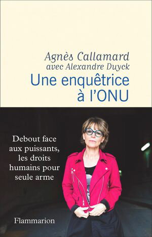 Une enqu?trice ? l'ONU【電子書籍】[ Agn?s Callamard ]