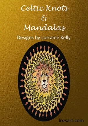 Celtic Knots and Mandalas: Designs by Lorraine Kelly