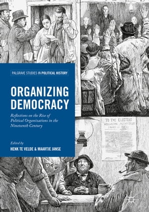 Organizing Democracy