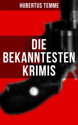 Die bekanntesten Krimis von Hubertus Temme Krimi