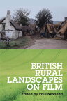 British rural landscapes on film【電子書籍】