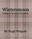 Wintersmoon Passages in the Lives of Two Sisters