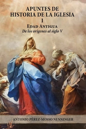 Apuntes de historia de la Iglesia (1)