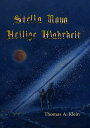 Stella Nova Heilige Wahrheit - von der Freundschaft Johannes Keplers und Martin ...