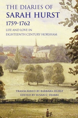 The Diaries of Sarah Hurst 1759-1762