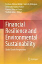 Financial Resilience and Environmental Sustainability Global South Perspectives【電子書籍】