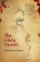 The Gilda Stories Expanded 25th Anniversary Edition【電子書籍】[ Jewelle Gomez ]