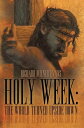 Holy Week: the World Turned Upside Down【電子書籍】 Richard Milner Evans