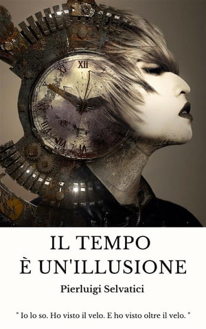 Il tempo è un'illusione