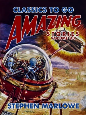 Amazing Stories Volume 83Żҽҡ[ Stephen Marlowe ]