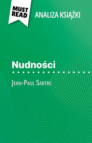 Nudności książka Jean-Paul Sartre (Analiza książki)