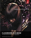 Adobe Premiere Pro CS6 Classroom in a Book【電子書籍】 . Adobe Creative Team