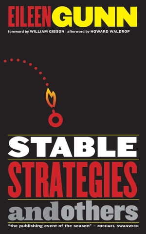 Stable Strategies and OthersŻҽҡ[ Eileen Gunn ]