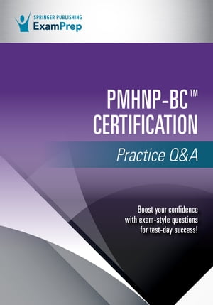 PMHNP-BC?Certification Practice Q&AŻҽҡ[ Springer Publishing Company ]