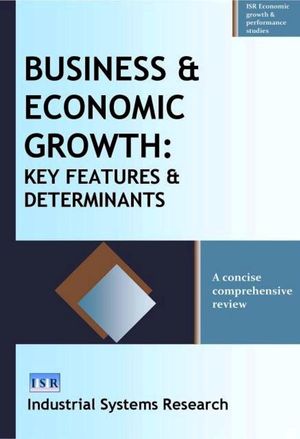 ŷKoboŻҽҥȥ㤨Business & Economic Growth: Key Features & DeterminantsŻҽҡ[ Industrial Systems Research ]פβǤʤ1,511ߤˤʤޤ