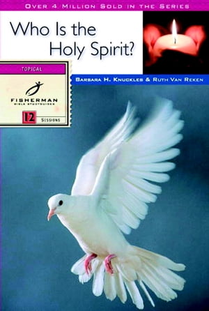 Who Is the Holy Spirit?【電子書籍】[ Ruth E. Van Reken ]