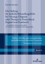 Die Haftung fuer aerztliche Behandlungsfehler bei Vorsorge, Diagnose oder Therapie in Deutschland, England und Frankreich einschlie?lich Analyse und Ausblick fuer einheitliche europaeische Arzthaftungsmodelle