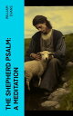 The Shepherd Psalm: A Meditation【電子書籍