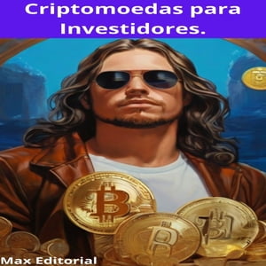 Criptomoedas para Investidores.