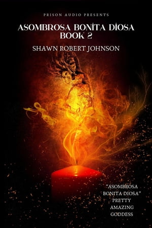 Asombrosa Bonita Diosa Book 2 Asombrosa Bonita DiosaŻҽҡ[ Shawn Robert Johnson ]