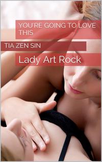 Lady Art Rock Part Six: You're Going to Love This