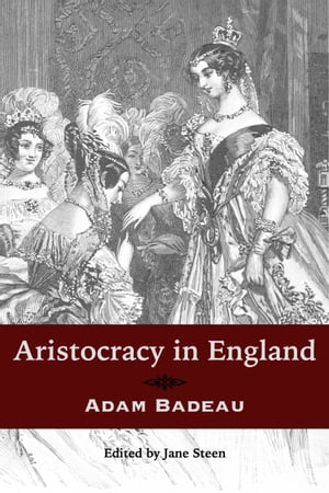 Aristocracy in England (Annotated)