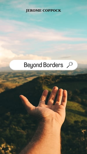 Beyond Borders