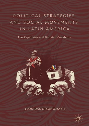 Political Strategies and Social Movements in Latin America