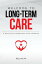 Welcome to Long-term Care A Realistic Approach For Nursing【電子書籍】[ Bilquis Ali ]