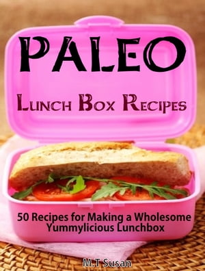 Paleo Lunch Box Recipes