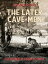 The Later Cave-MenŻҽҡ[ Katharine Elizabeth Dopp ]