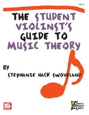 The Student Violinist's Guide to Music Theory