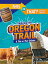 Enduring the Oregon Trail