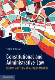 Constitutional and Administrative Law【電子書籍】[ Roger Masterman ]