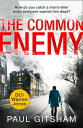 The Common Enemy (DCI Warren Jones, Book 4)【電子書籍】 Paul Gitsham