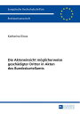 Die Akteneinsicht moeglicherweise geschaedigter Dritter in Akten des Bundeskarte...