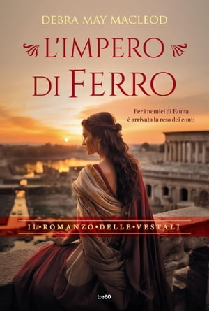 L'impero di ferroŻҽҡ[ Debra May Macleod ]