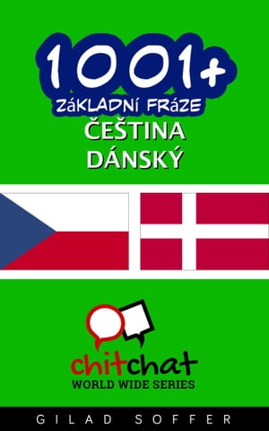 1001+ Základní fráze čeština - dánský