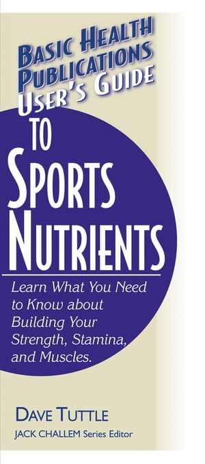 User's Guide to Sports Nutrients