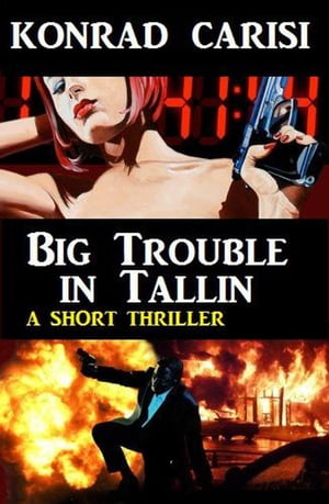 Big Trouble in TallinŻҽҡ[ Konrad Carisi ]