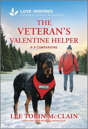 The Veteran's Valentine Helper An Uplifting Inspirational Romance【電子書籍】[ Lee Tobin McClain ]
