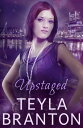 Upstaged An Autumn Rain Mystery【電子書籍】 Teyla Branton