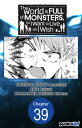 The World is Full of Monsters, So I Want to Live as I Wish #039【電子書籍】[ yosshaa! ...