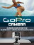 GoPro Camera: 30 Amazing Lessons on How to Use the GoPro Hero 3+ Cameras and Take Beautiful Photos【電子書籍】[ Al Holt ]